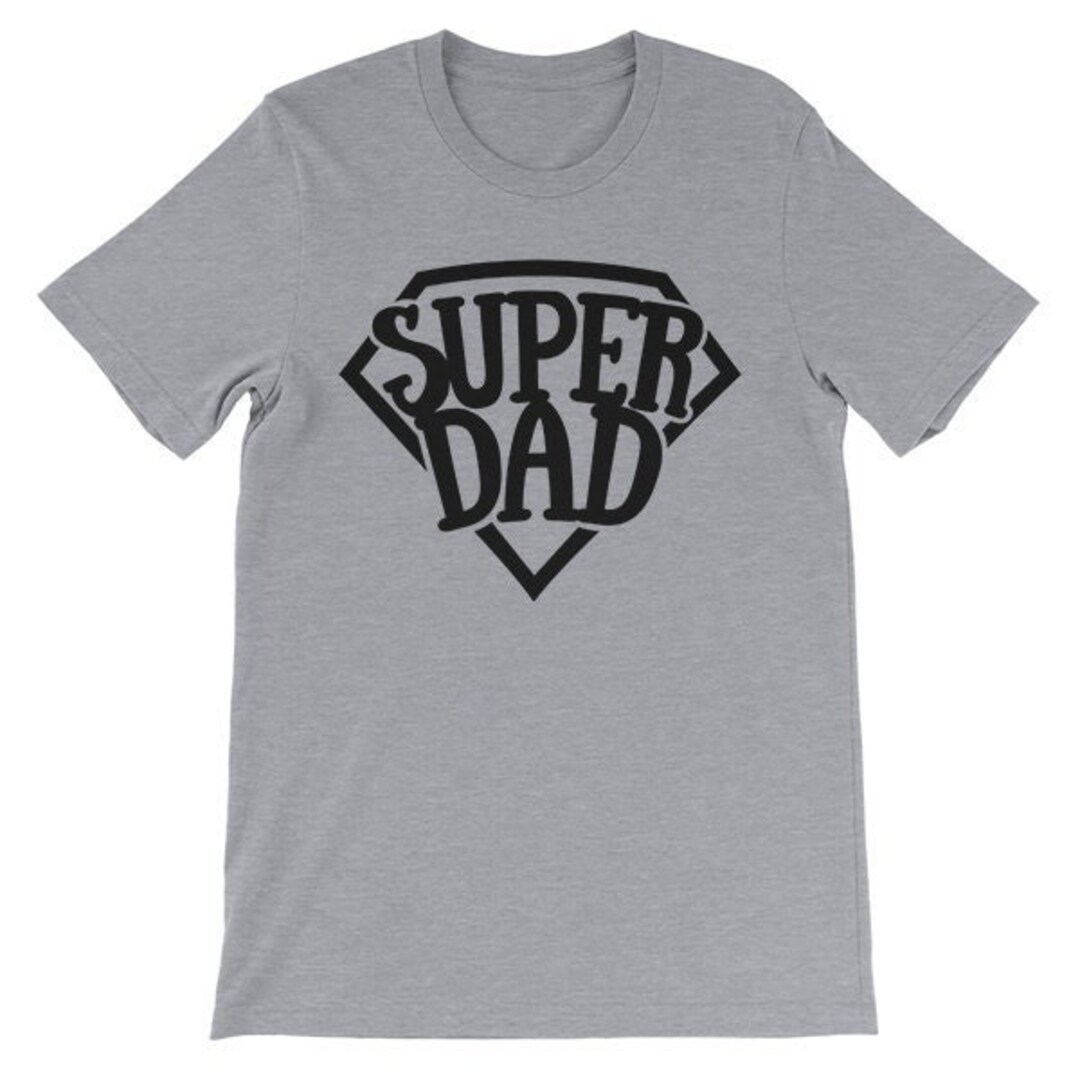 Super Dad Shirt Super Dad T-shirt Fathers Day Shirt Fathers - Etsy