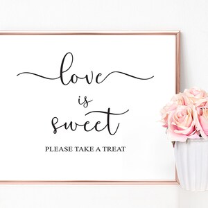 Love is Sweet Sign | Wedding Sign, Sweets Table, Love is Sweet, Please Take A Treat, Printable, Love is Sweet Favor, Wedding Favors, Favor