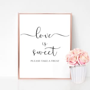 Love is Sweet Sign | Wedding Sign, Love is Sweet, Sweets Table, Please Take A Treat, Printable, Love is Sweet Favor, Wedding Favors, Favor