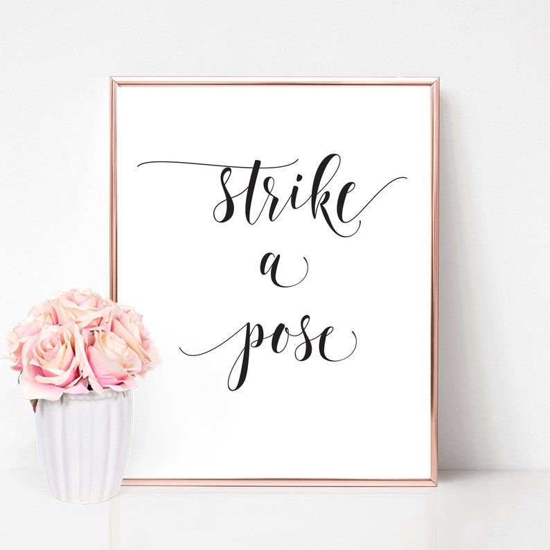 Photo Booth Sign Strike A Pose Wedding Signs Photo Props PDF Strike a Pose Sign Wedding Photos Photo Booth Sign Custom Wedding Sign