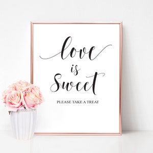 Love is Sweet Sign | Love is Sweet, Wedding Sign, Sweets Table, Please Take A Treat, Printable, Love is Sweet Favor, Wedding Favors, Favor