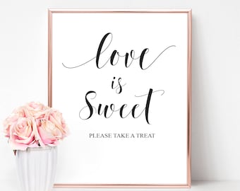 Love is Sweet Sign | Love is Sweet, Wedding Sign, Sweets Table, Please Take A Treat, Printable, Love is Sweet Favor, Wedding Favors, Favor