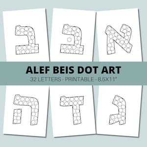 May include: Six white printable sheets featuring Alef Beis dot art. Each sheet displays a different Hebrew letter, outlined with small circles. The text "ALEF BEIS DOT ART" and "32 LETTERS - PRINTABLE - 8.5X11" is printed on a teal background.