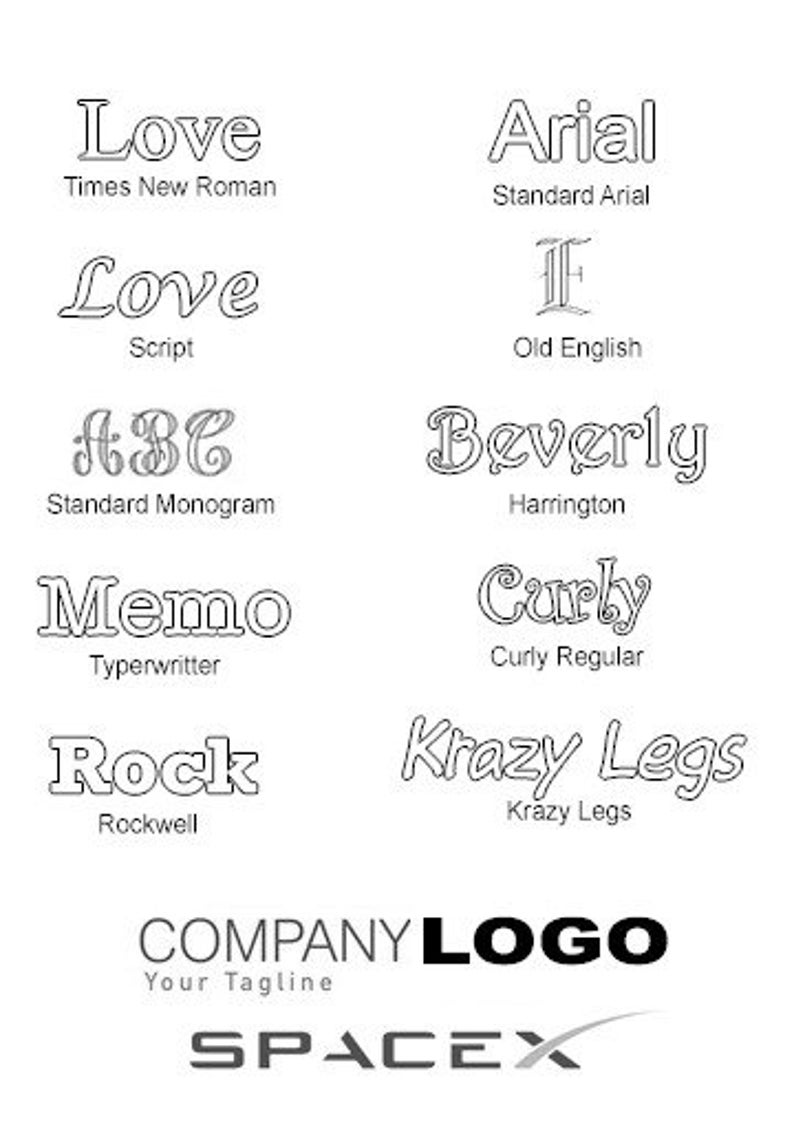 May include: A black and white image showing different font styles and names. The fonts include Times New Roman, Script, Standard Monogram, Typerwritter, Standard Arial, Old English, Harrington, Curly Regular, Rockwell, and Krazy Legs. The image also includes the text "COMPANY LOGO" and "Your Tagline" in black text. The text "SPACEX" is in gray text.