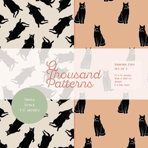 May include: Four digital pattern designs featuring black vampire cat illustrations on cream and peach backgrounds. The patterns include text that reads "A Thousand Patterns", "Vampire Cats Set of 2", and "Small Scale 1.5" Motifs".