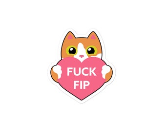 Cute Cat Sticker / FIP Warrior Sticker / Fuck FIP Sticker / Orange and White Cat with Heart / Stylish Sticker for Water Bottle, Laptop, etc.