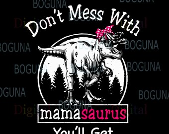 Download Grandmasaurus Svg Don't Mess With Grandmasaurus | Etsy