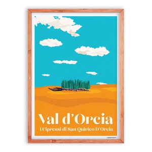 May include: A vintage travel poster with a blue sky and white clouds. The poster features a row of cypress trees in a field with the text "Val d'Orcia" and "I Cipressi di San Quirico D'Orcia".