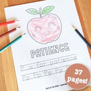 May include: A printable coloring page featuring a red apple with a smiling face and the word "PATIENCE" written below. The page also includes the phrase "P is for patience" and a line for practicing writing the letter "P". The bottom right corner of the page has a brown circle with the text "37 Pages!" in white.