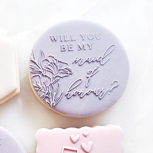 Will you be my Maid of Honour Fondant Embosser Stamp - Wedding Bride Stamp - Bridal Embosser Stamp - Fondant Cookie Stamp Love - Vancouver