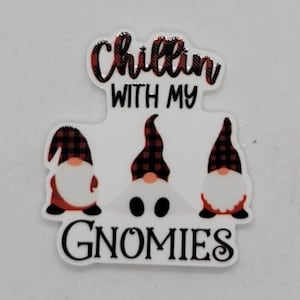 Chillin With My Gnomies Needle Minder/Cover Minder