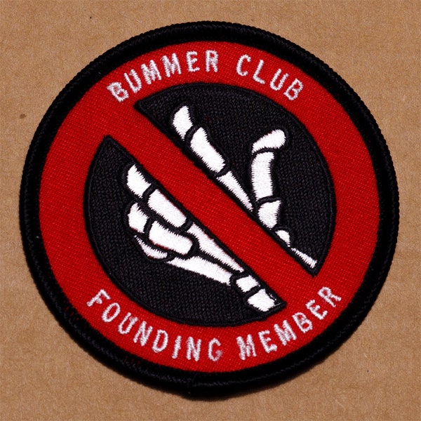 Bummer Club / Founding Member (Patch)