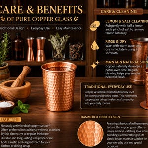 Puede incluir: Un vaso de cobre martillado con acabado metálico. La imagen incluye el texto: CARE & BENEFITS OF PURE COPPER GLASS, CARE & CLEANING, LEMON & SALT CLEANING, RINSE & DRY, MAINTAIN NATURAL SHINE, TRADITIONAL EVERYDAY USE, FEATURES y HAMMERED FINISH DESIGN.