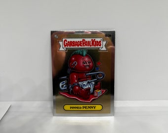 Pinned Penny #183b; Base Card; Topps Garbage Pail Kids Chrome 2022