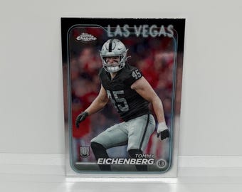 Tommy Eichenberg #290 Las Vegas Raiders; Debiutant; Topps Chrome Football 2025
