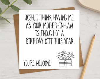 Personalised Funny Happy Birthday Card Gift Present My Son In Law Mother 21st 25th 26th 28th 30th 32nd 35th 37th 40th 44th 45th 50th Any Age
