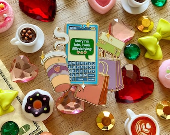 Chronically Late - Hard Enamel Pin - Lapel Pin - Girl Dinner - Shopping - Humor - Dillydallying - Coffee - Just A Girl - Accessories - Gift