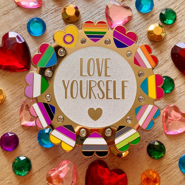 Love Yourself - Pride In Me - LGBTQ+ - Hard Enamel Pin - Lapel Pin - Brooch - Limited Edition - Jumbo Pin - Collection - Glitter - Gemstones