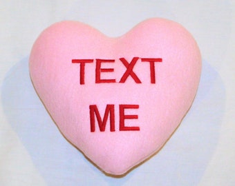 Text me stuffed bed pillow, 7x9" Teen funny Heart sofa couch décor, Valentine embroidered heart teen Valentine gift, Pink Heart plush