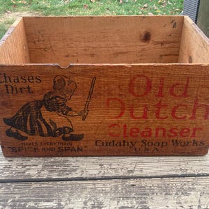 Antique Advertising Old Dutch Cleanser Cudahy Soap Works Wood Crate Box Primitive Farm House Country Rustic Cabin Vintage Decor Storage