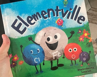 Signed Elementville Chemistry Book for Kids – Fun Science Gift, Chemical Compounds Learning, Homeschool STEM, Teacher Classroom Tool