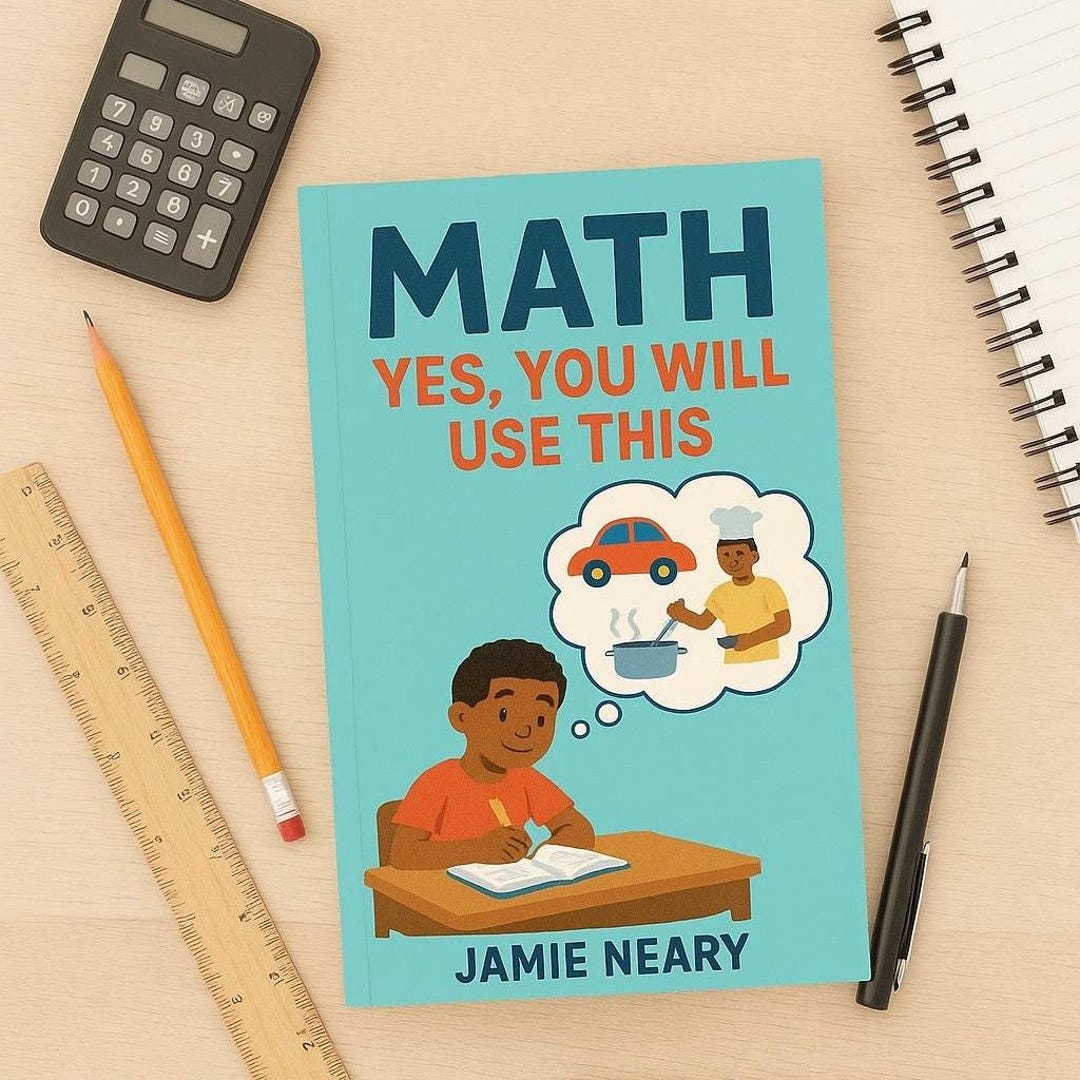 Math Yes, You Will Use This | Real World Math Activities | Homeschool ...