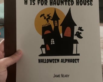 Signed Copy of H is for Haunted House – Spooky ABC Book for Kids – Personalized Author Autograph