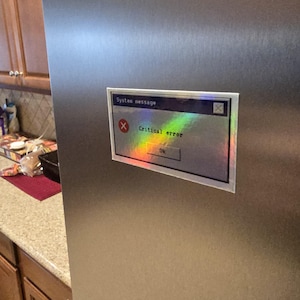 Holographic Retro Windows Critical Error Fridge magnet | 90s Tech Humor Vinyl Magnet (3.25"x1.75")