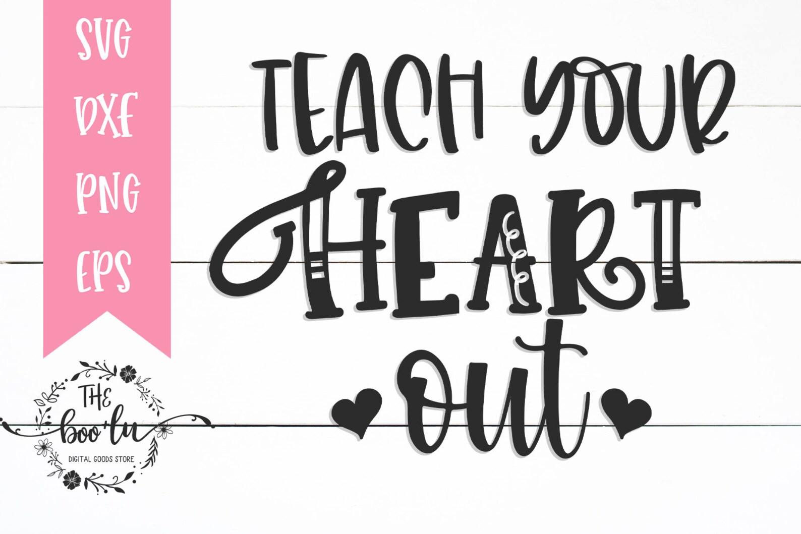 Teach Your Heart Out SVG Dxf Eps Png Teacher Valentine's Etsy UK