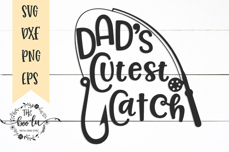 Download Papá's Cutest Catch SVG Cutting File Fishing Father Son | Etsy