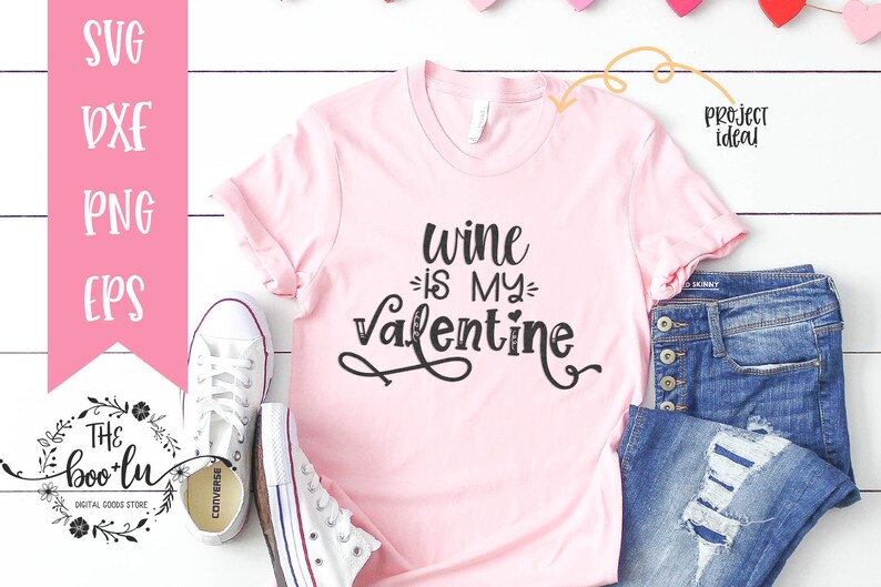 Download Wine Is My Valentine SVG dxf eps png Valentine's Day Cut ...
