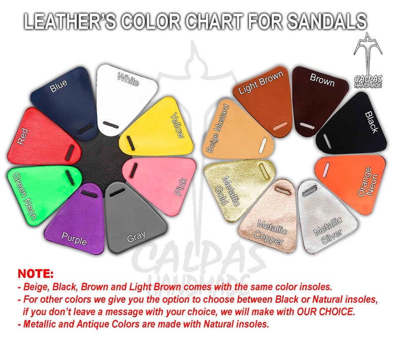 May include: Color chart for leather sandals with 16 different color options, including blue, white, light brown, brown, red, green neon, purple, gray, yellow, pink, beige mustard, metallic gold, metallic copper, metallic silver, black, and orange neon. The chart is in the shape of a circle with each color represented by a triangle.