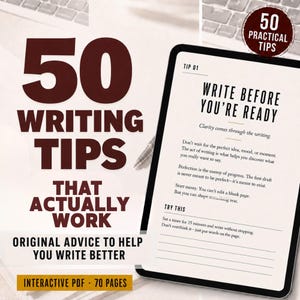 50 Writing Tips That Actually Work | Original Advice & Reflection Prompts | Interactive PDF