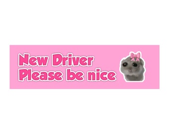 New Driver little hamster Bumper Sticker AND Magnet 8.5" X 2.5"