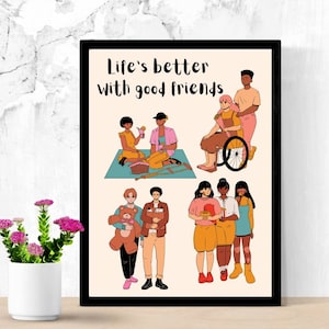 Puede incluir: Una ilustración colorida de un grupo de amigos disfrutando de un picnic y pasando tiempo juntos. El texto "Life's better with good friends" está en la parte superior de la imagen.