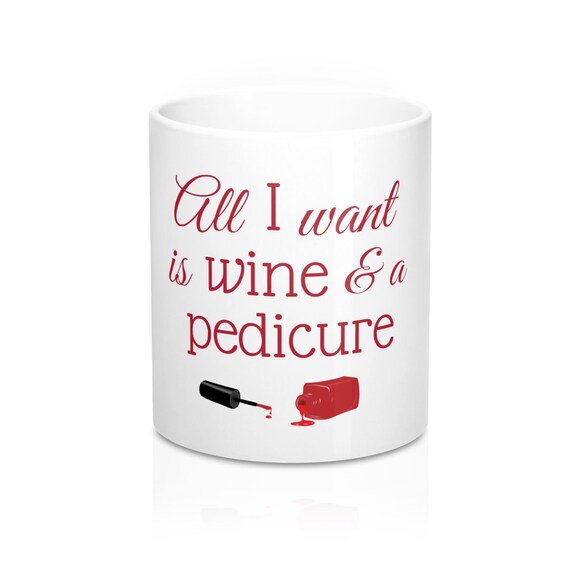 Wine And Pedicure Mugs Spa Day Mug Fun Girly Mug For Mom Etsy