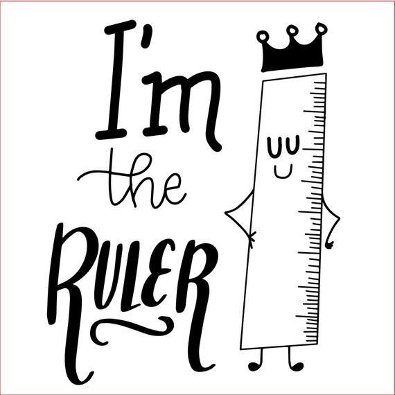 I'm the Ruler Pun Digital File SVG Etsy
