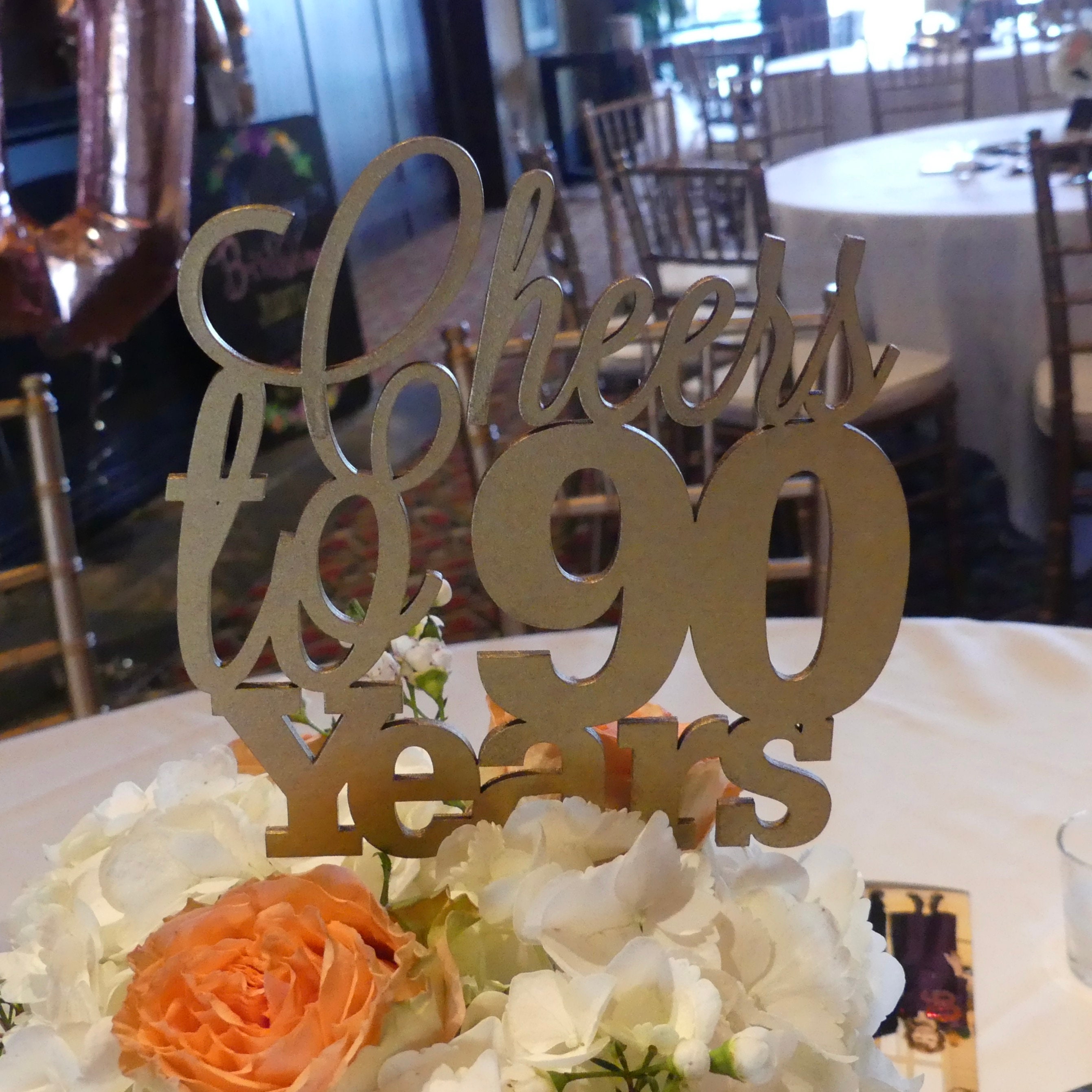 Cake Topper 90 Years, 90 Years Loved, Cheers to 90 Years