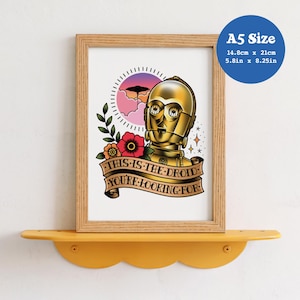 A5 Art Print 'The Droid You're Looking For' - Star Wars, C3PO, Tattoo Flash, Old School, Empire Strikes Back, Cloud City, Droid, Traditional