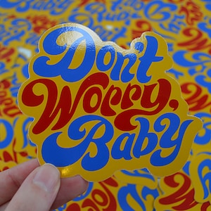 Pegatina de vinilo "Don't Worry Baby" de 10 cm - Beach Boys, años 60, Groovy, California, Psicodélico, Surf, Hippie, Calcomanía, Música