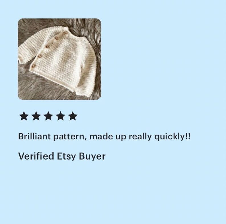 May include: Cream-colored, hand-knitted baby cardigan with three wooden buttons. The sweater is displayed on a faux fur surface. The text "Brilliant pattern, made up really quickly!!" is below the image, along with a five-star rating and "Verified Etsy Buyer".