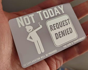 Not Today Boundary Card – Funny “Request Denied” Wallet Card | Guilt-Free No Card | Self-Care Humor Gift