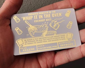 Personalized 'Whip It In The Oven' Funny Chef Card - Custom Gold Foil PVC Novelty ID
