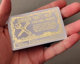 Personalized 'That'll Hold' Structural Engineer Card - Gold Foil PVC ID - Funny Gift for Dad, DIYers & Handymen