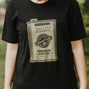 Coffee Fueled Creative Right Brain Roast T-shirt image 1