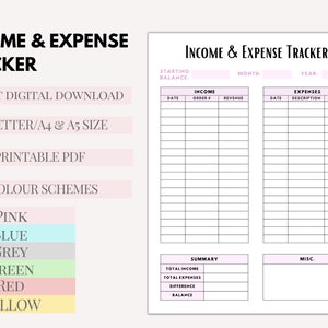 May include: Printable income and expense tracker template with six color schemes: pink, blue, grey, green, red, and yellow. The template includes sections for starting balance, income, expenses, summary, and miscellaneous notes.