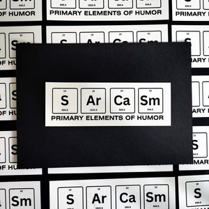 Autocollants sarcasme | Tableau périodique | Sciences | Autocollant | Autocollants en vinyle