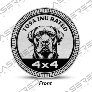 Tosa Inu Rated 4x4 Vehicle Badge