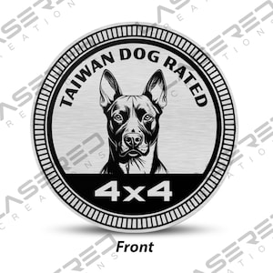 Taiwan Dog Rated 4x4 Vehicle Badge