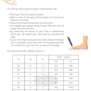 May include: A guide titled "HOW TO MEASURE MY FOOT?" with instructions and a size chart. The chart includes EU, US, and UK sizes, with corresponding foot lengths in centimeters and inches. A drawing of a shoe and a foot are included.